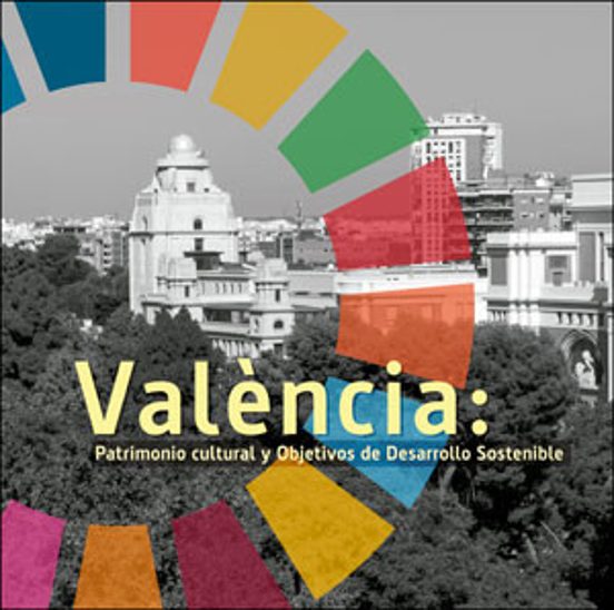València: Patrimonio Cultural Y Objetivos De Desarrollo Sostenible