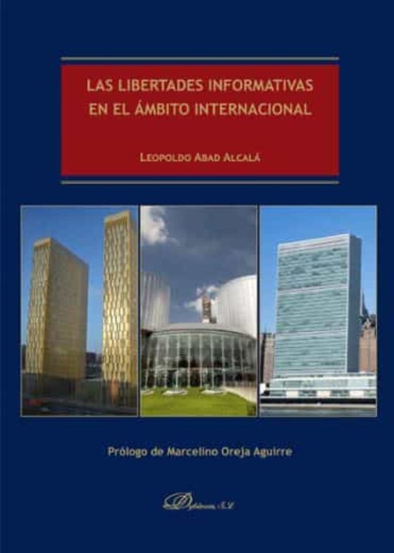 Las Libertades Informativas En El Ambito Internacional