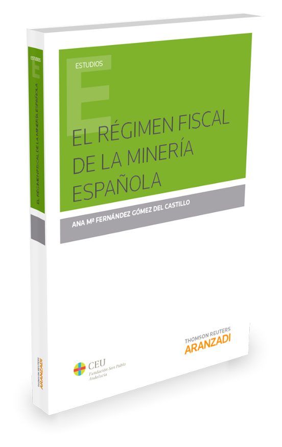 El Régimen Fiscal De La Minería Española