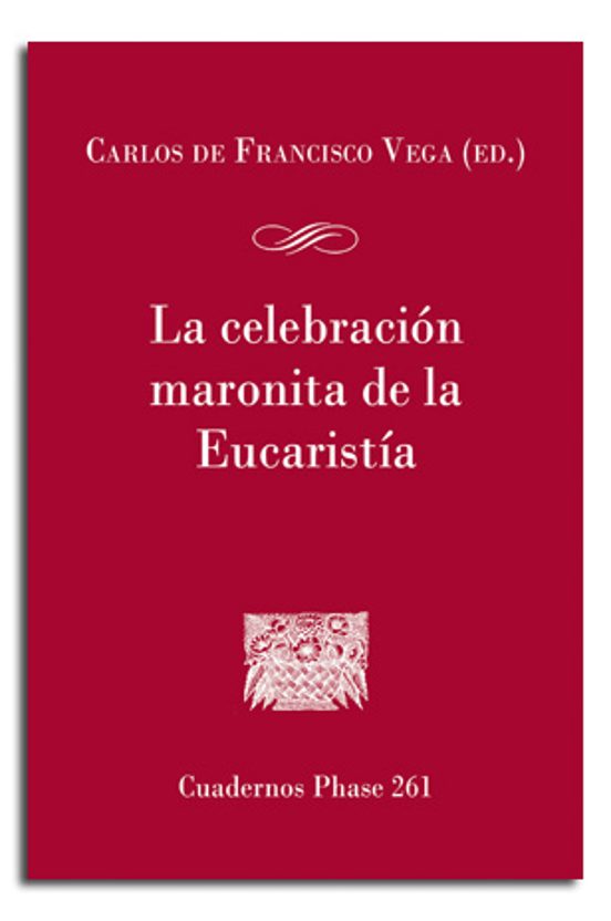 La Celebración Maronita De La Eucaristía