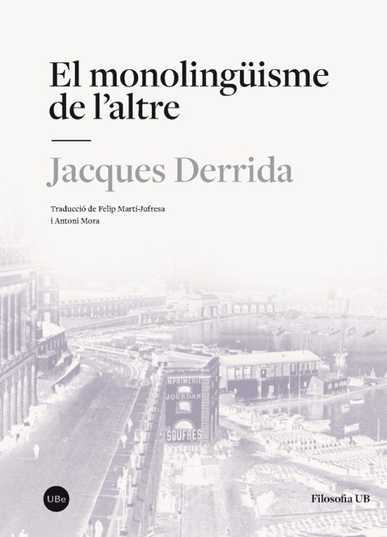 El Monolingüisme De L Altre