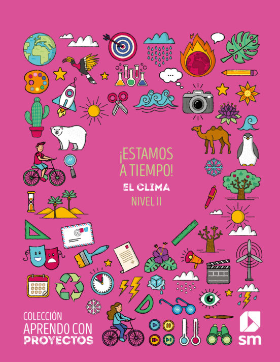 Proyecto ¡Estamos a Tiempo! 3º Educacion Primaria Aprendo con Proyecto