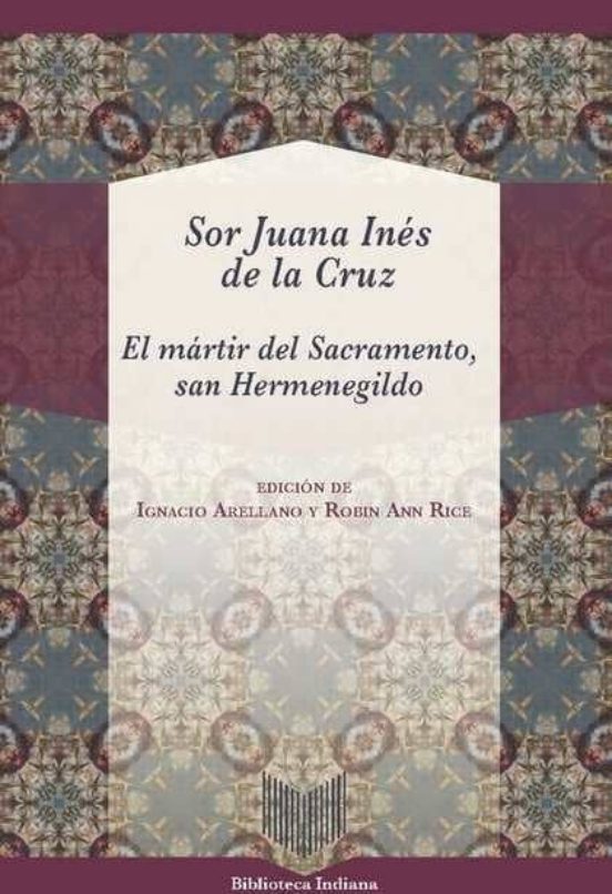 El Martir Del Sacramento San Hermenegildo