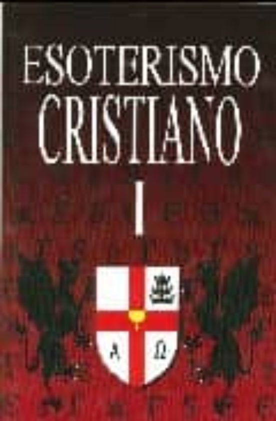 Esoterismo Cristiano I