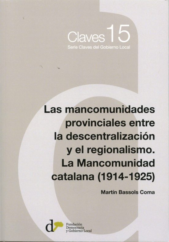 Las Mancominidades Provinciales Entre La Descentralizacion: La Mancomu