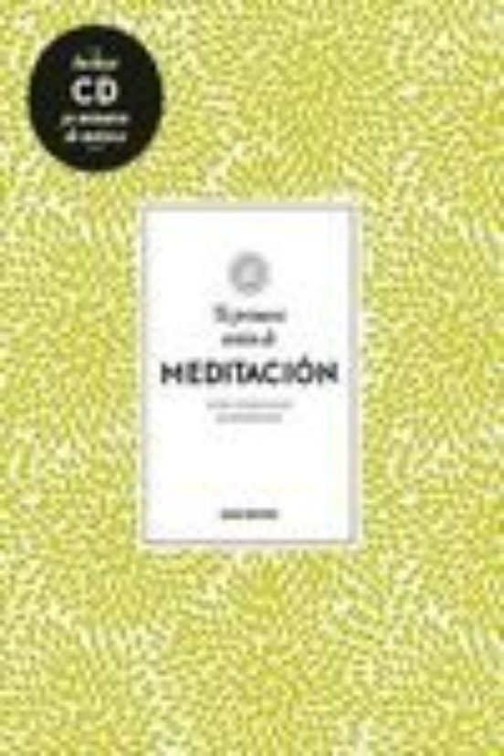 Tu Primera Sesión De Meditación