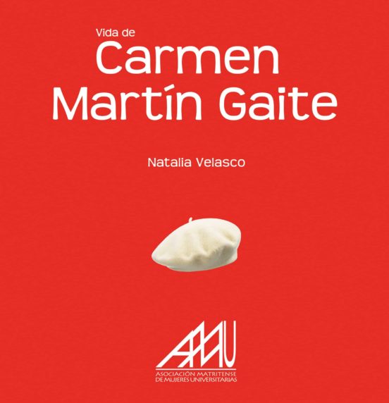 Vida De Carmen Martín Gaite