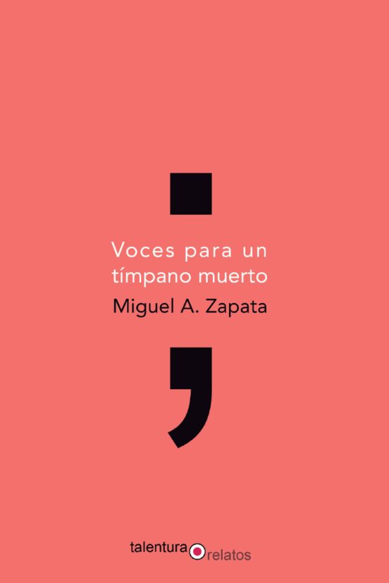 Voces Para Un Tímpano Muerto