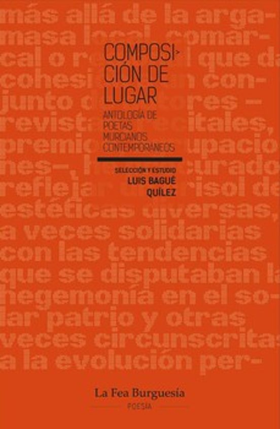 Composicion De Lugar: Antologia De Poetas Murcianos Contemporaneos