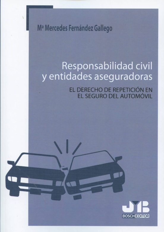 Responsabilidad Civil Y Entidades Aseguradores