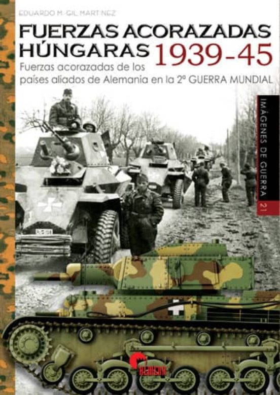 Fuerzas Acorazadas Hungaras 1939-45