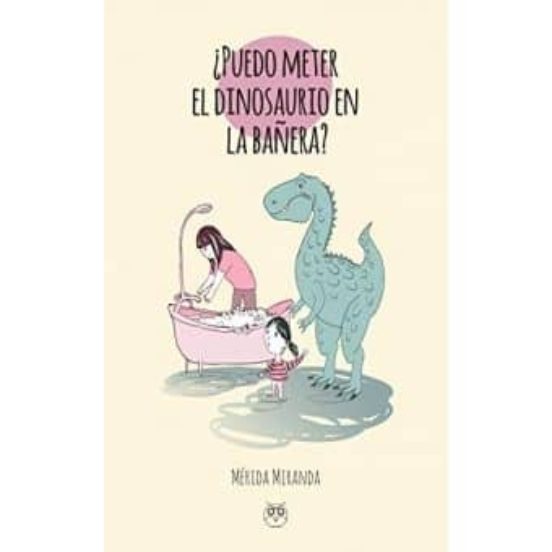 ¿Puedo Meter El Dinosaurio En La Bañera?