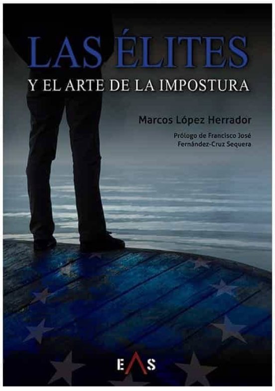 Las Élites Y El Arte De La Impostura