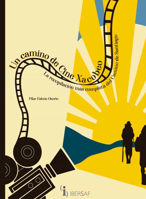 Un Camino De Cine Xacobeo