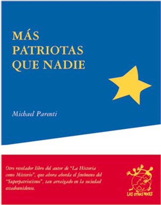 Más Patriotas Que Nadie
