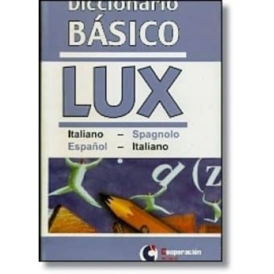 Diccionario Basico Lux Italiano-español