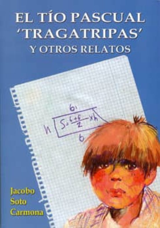 El Tío Pascual Tragatripas Y Otros Relatos