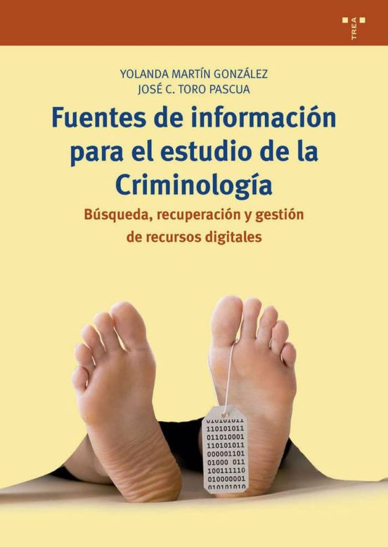 Fuentes De Informacion Para El Estudio De La Criminologia: Busqueda Re
