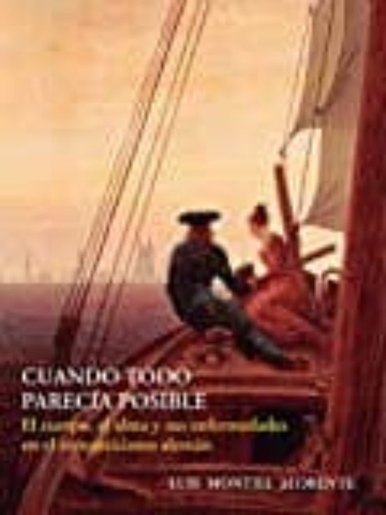 Cuando Todo Parecia Posible: El Cuerpo El Alma Y Sus Enfermedades En E