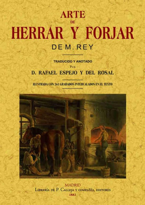 Arte De Herrar Y Forjar