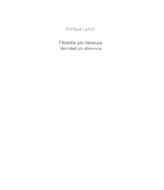 Filosofía Y/o Literatura. Identidad Y/o Diferencia