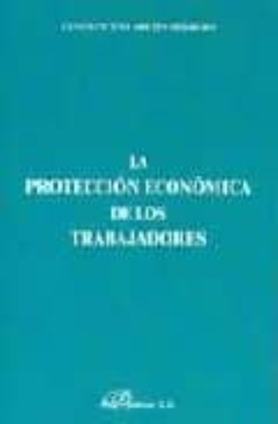 La Protección Económica De Los Trabajadores
