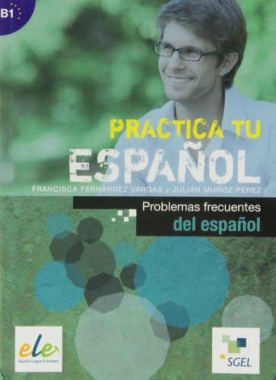 Practica Problemas Frecuentes Del Españo