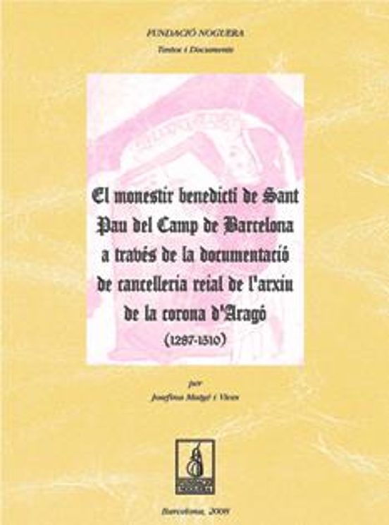 El Monestir Benedicti De Sant Pau Del Camp De Barcelona