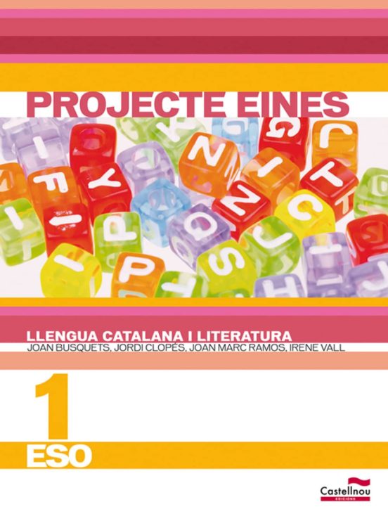 Llengua Catalana I Literatura 1 Eso. Projecte Eines 1º