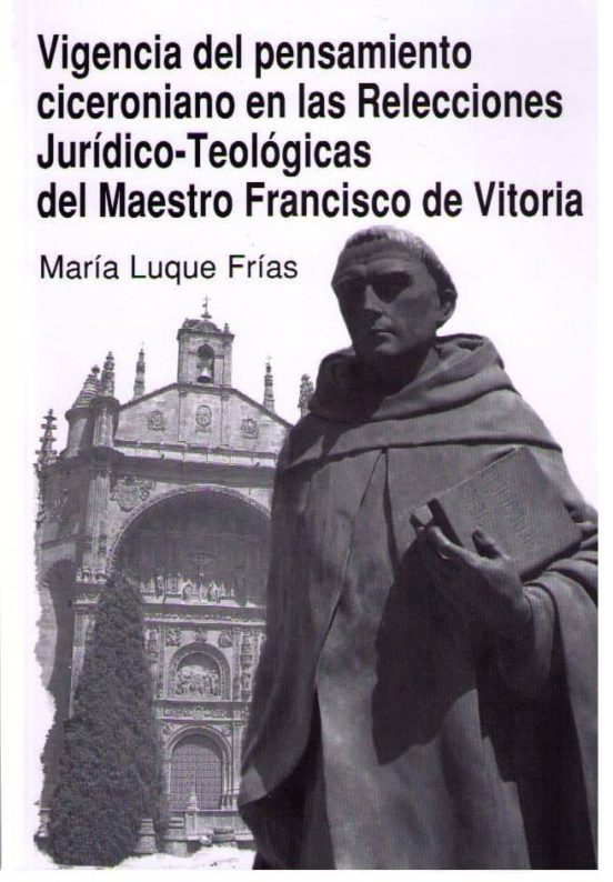 Vigencia del Pensamiento Ciceroniano en las Relaciones Juridico- Teolo