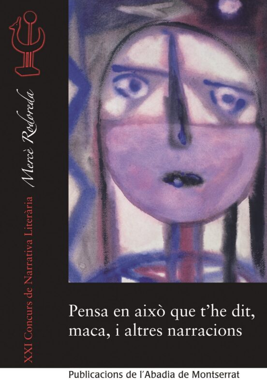 Pensa En Aixo Que The Dit Maca I Altres Narracions