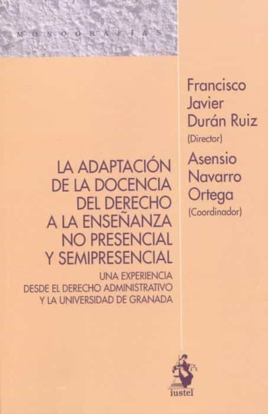 Adaptación De La Docencia Del Derecho A La Enseñanza No Presencia L.y