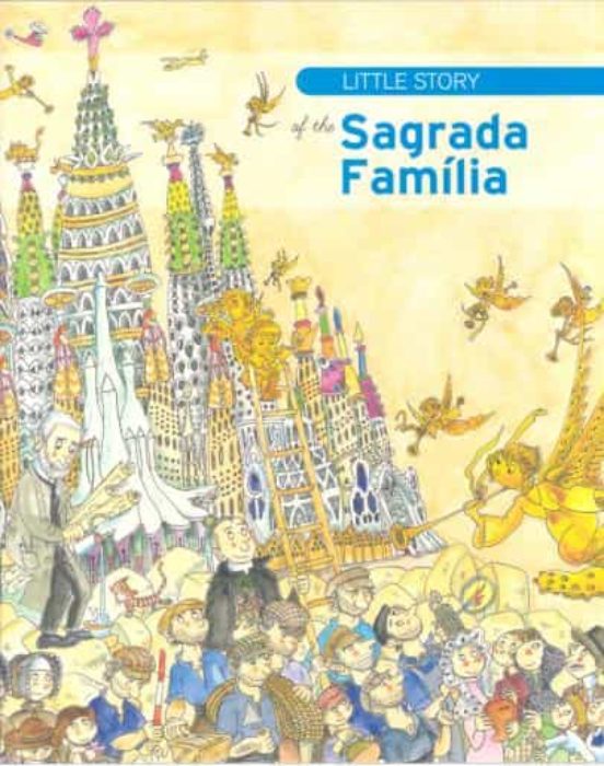 Little Story Of The Sagrada Família