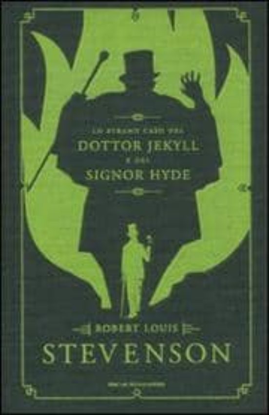 Lo Strano Caso Del Dottor Jekyll E Del Signor Hyde