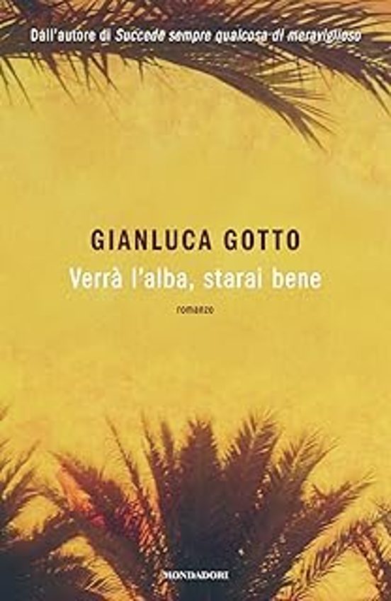 Verrà L Alba Starai Bene