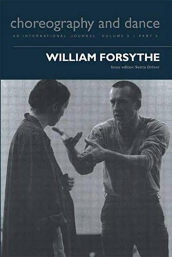 William Forsythe: Choreography And Dance