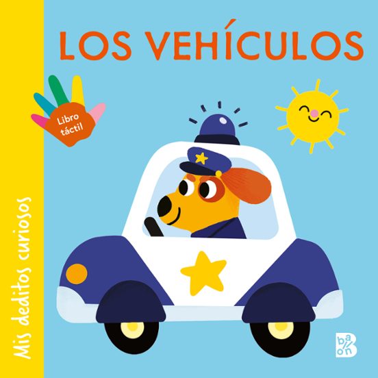 Mis Deditos Curiosos - Los Vehículos