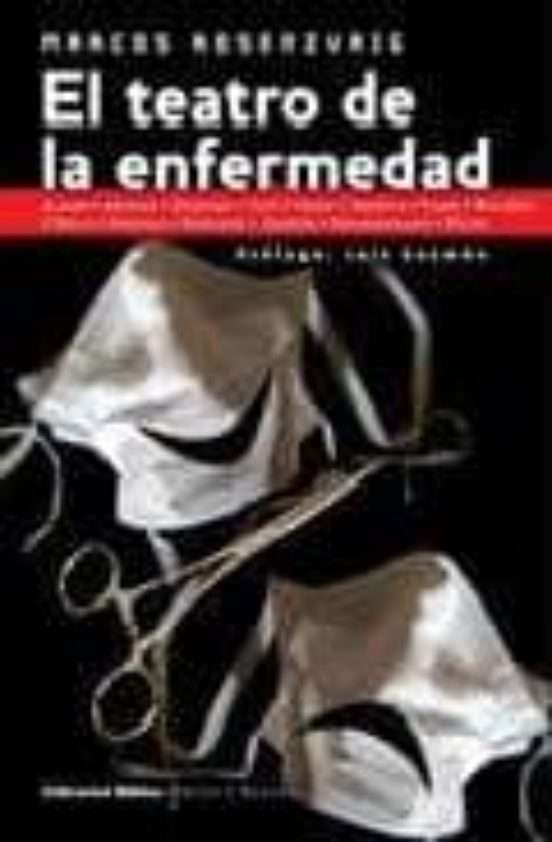 El Teatro De La Enfermedad