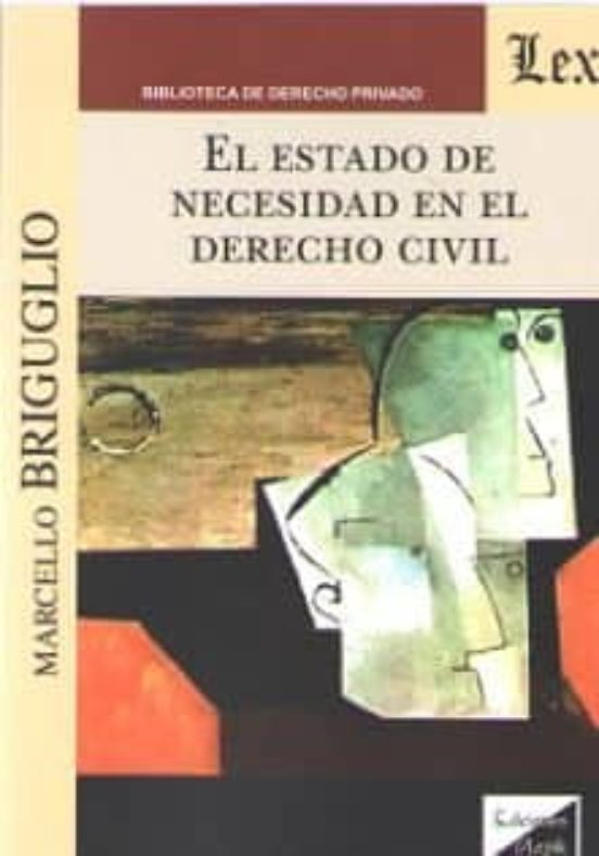 El Estado De Necesidad En El Derecho Civil