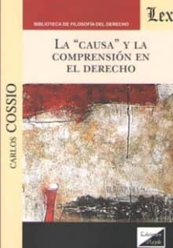 Causa Y La Comprension En El Derecho La