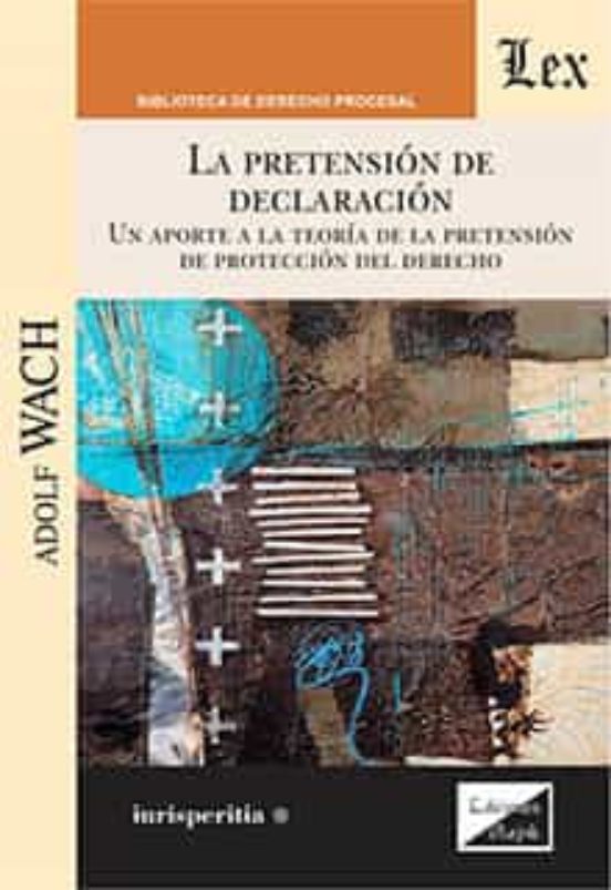 La Pretension De Declaracion