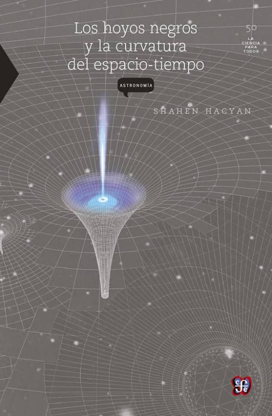 Los Hoyos Negros Y La Curvatura Del Espacio-tiempo