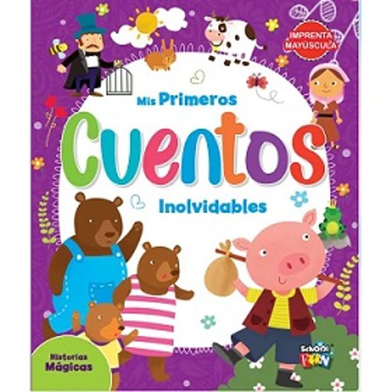 Mis Primeros Cuentos Inolvidables
