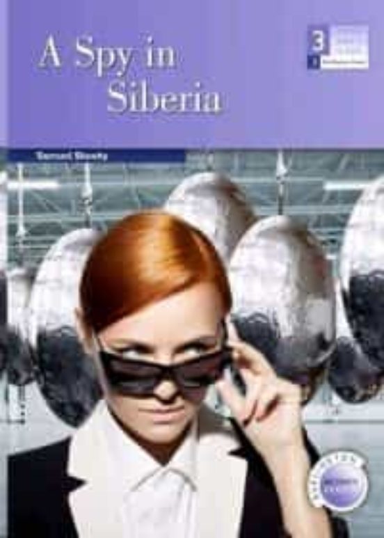A Spy in Siberia 3º ESO Burlington 2018
