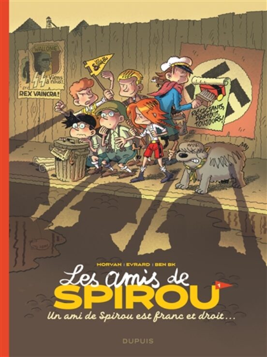 Les Amis De Spirou. Vol. 1. Un Ami De Spirou Est Franc Et Droit