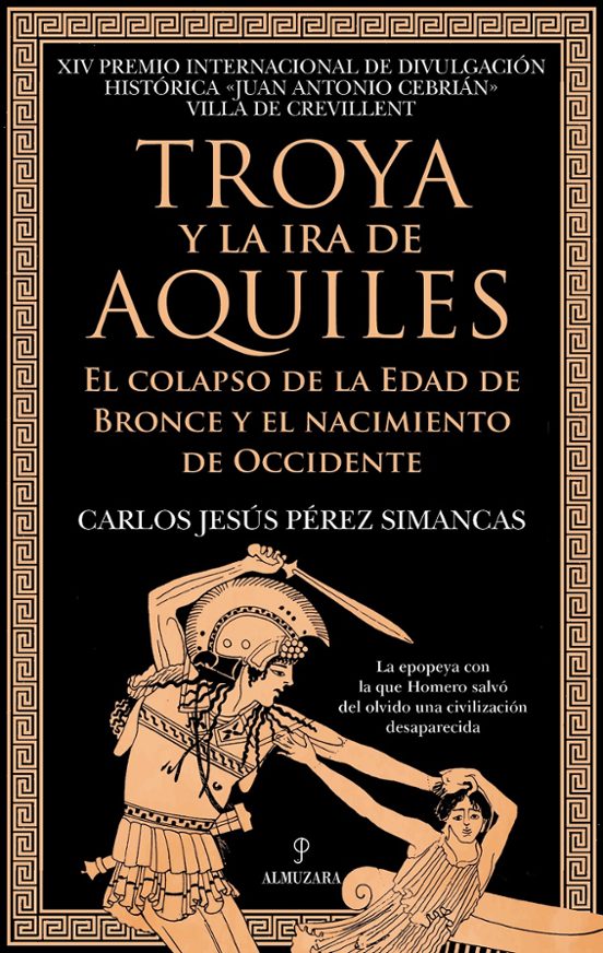 Troya y la Ira de Aquiles
