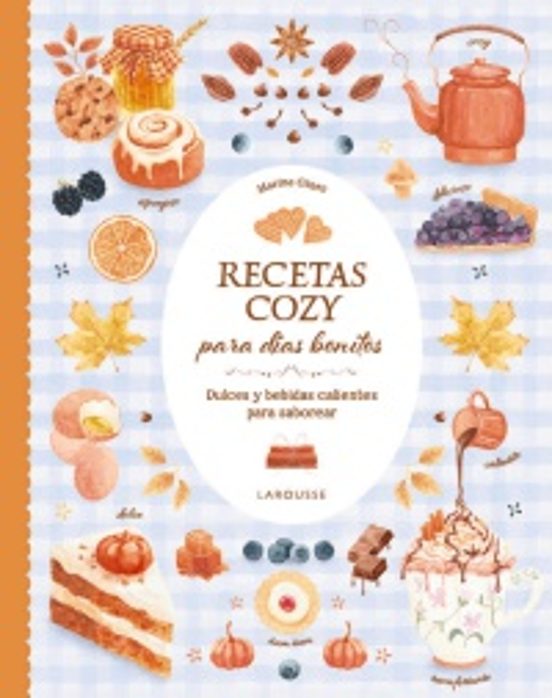 Recetas cozy para días bonitos