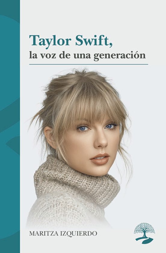 Taylor Swift la Voz de una Generación