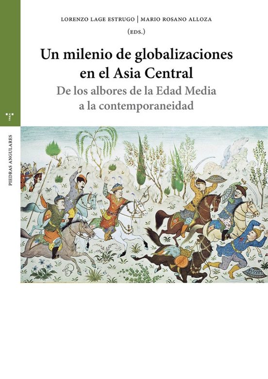 Un Milenio De Globalizaciones En El Asia Central