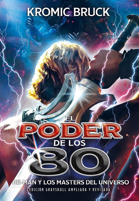 El Poder De Los 80 - He-Man Y Los Masters Del Universo